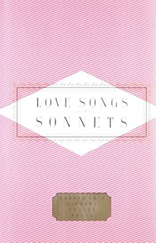 Love Songs And Sonnets Everymans Library POCKET POETS